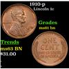 1910-p Lincoln Cent 1c Grades Unc+ BN