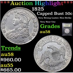 ***Auction Highlight*** 1825 Capped Bust Half Dollar 50c Graded Choice AU/BU Slider By USCG (fc)