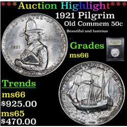 ***Auction Highlight*** 1921 Pilgrim Old Commem Half Dollar 50c Graded GEM+ Unc By USCG (fc)
