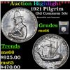 Image 1 : ***Auction Highlight*** 1921 Pilgrim Old Commem Half Dollar 50c Graded GEM+ Unc By USCG (fc)