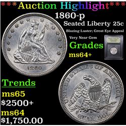 ***Auction Highlight*** 1860-p Seated Liberty Quarter 25c Graded Choice+ Unc By USCG (fc)