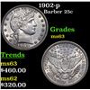 Image 1 : 1902-p Barber Quarter 25c Grades Select Unc