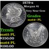 Image 1 : 1879-s Morgan Dollar $1 Grades Choice Unc+ PL