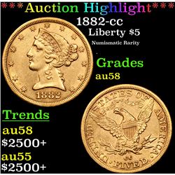 ***Auction Highlight*** 1882-cc Gold Liberty Half Eagle $5 Graded Choice AU/BU Slider By USCG (fc)