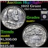 Image 1 : ***Auction Highlight*** 1922 Grant Old Commem Half Dollar 50c Graded GEM+ Unc By USCG (fc)