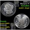 Image 1 : 1881-s Morgan Dollar $1 Grades Select Unc+ DMPL