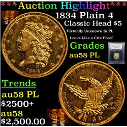 ***Auction Highlight*** 1834 Plain 4 Classic Classic Head $5 Gold Graded Choice AU/BU Slider PL By U