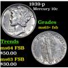 Image 1 : 1939-p Mercury Dime 10c Grades Select Unc+ FSB