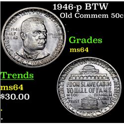 1946-p BTW Old Commem Half Dollar 50c Grades Choice Unc