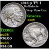 Image 1 : 1913-p TY I Buffalo Nickel 5c Grades Choice AU/BU Slider