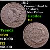 Image 1 : 1817 Coronet Head Large Cent 1c Grades f+