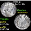 Image 1 : 1892-p Barber Dime 10c Grades Unc Details