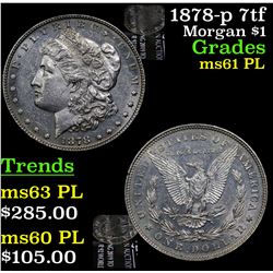 1878-p 7tf Morgan Dollar $1 Grades Unc+ PL