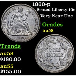 1860-p Seated Liberty Dime 10c Grades Choice AU/BU Slider