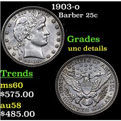 1903-o Barber Quarter 25c Grades Unc Details