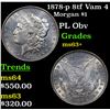Image 1 : 1878-p 8tf Vam 4 Morgan Dollar $1 Grades Select+ Unc