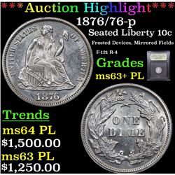 ***Auction Highlight*** 1876/76-p Seated Liberty Dime 10c Graded Select Unc+ PL By USCG (fc)