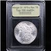 Image 4 : ***Auction Highlight*** 1879-s Rev '78 Top 100 Morgan Dollar $1 Graded Select+ Unc By USCG (fc)