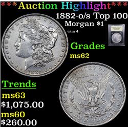 ***Auction Highlight*** 1882-o/s Top 100 Morgan Dollar $1 Graded Select Unc By USCG (fc)