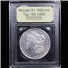 Image 4 : ***Auction Highlight*** 1882-o/s Top 100 Morgan Dollar $1 Graded Select Unc By USCG (fc)