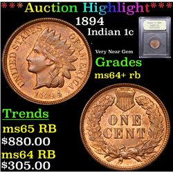 ***Auction Highlight*** 1894 Indian Cent 1c Graded Choice+ Unc RB By USCG (fc)