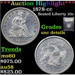 ***Auction Highlight*** 1878-cc Seated Liberty Quarter 25c Graded Unc Details By USCG (fc)