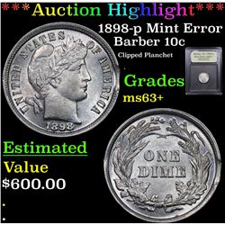 ***Auction Highlight*** 1898-p Mint Error Barber Dime 10c Graded Select+ Unc By USCG (fc)