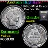 Image 1 : ***Auction Highlight*** 1898-p Mint Error Barber Dime 10c Graded Select+ Unc By USCG (fc)