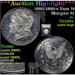 ***Auction Highlight*** 1880/1880-s Vam 74 Morgan Dollar $1 Graded Choice Unc DMPL By USCG (fc)