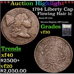 ***Auction Highlight*** 1794 Liberty Cap Flowing Hair large cent 1c Graded vf++ By USCG (fc)