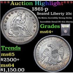 ***Auction Highlight*** 1861-p Seated Liberty Quarter 25c Graded Choice+ Unc By USCG (fc)