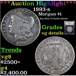 ***Auction Highlight*** 1893-s Morgan Dollar $1 Graded vg details By USCG (fc)