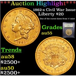***Auction Highlight*** 1862-s Civil War Issue Gold Liberty Double Eagle $20 Graded Choice AU By USC