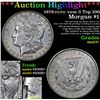 Image 1 : *Highlight Of Entire Auction*  1879-cc/cc vam 3 Top 100 Morgan Dollar $1 Graded Select+ Unc By USCG 