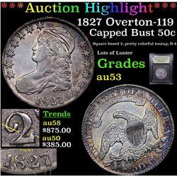 ***Auction Highlight*** 1827 Overton-119 Capped Bust Half Dollar 50c Graded Select AU By USCG (fc)