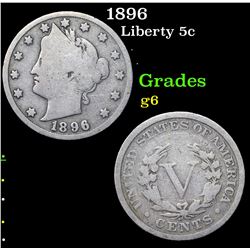 1896 Liberty Nickel 5c Grades g+