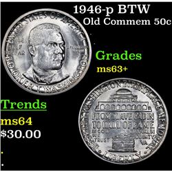1946-p BTW Old Commem Half Dollar 50c Grades Select+ Unc