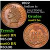 Image 1 : 1892 Indian Cent 1c Grades Select Unc BN