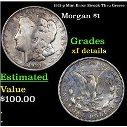 1921-p Mint Error Struck Thru Grease Morgan Dollar $1 Grades xf details