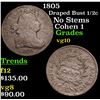 Image 1 : 1805 Draped Bust Half Cent 1/2c Grades vg+