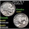 Image 1 : 1913-p Ty I Buffalo Nickel 5c Grades GEM+ Unc