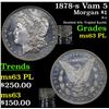 Image 1 : 1878-s Vam 5 Morgan Dollar $1 Grades Select Unc PL
