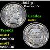 Image 1 : 1892-p Barber Dime 10c Grades Choice Unc