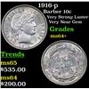 Image 1 : 1916-p Barber Dime 10c Grades Choice+ Unc