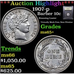 ***Auction Highlight*** 1907-p Barber Dime 10c Graded GEM+ Unc By USCG (fc)