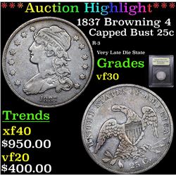 ***Auction Highlight*** 1837 Browning 4 Capped Bust Quarter 25c Graded vf++ By USCG (fc)