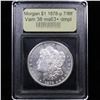 Image 4 : ***Auction Highlight*** 1878-p 7/8tf Vam 38 Morgan Dollar $1 Graded Select Unc+ DMPL By USCG (fc)