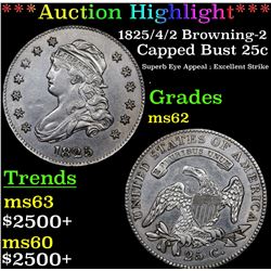 ***Auction Highlight*** 1825/4/2 Browning-2 Capped Bust Quarter 25c Graded Select Unc By USCG (fc)