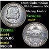 Image 1 : 1893 Columbian Old Commem Half Dollar 50c Grades Select+ Unc