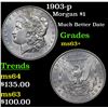 Image 1 : 1903-p Morgan Dollar $1 Grades Select+ Unc